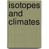 Isotopes And Climates by Robert Bowen