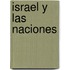 Israel Y Las Naciones