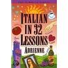 Italian in 32 Lessons door Adrienne