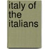 Italy of the Italians