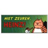 Niet zeuren, Heinz! door R. Windig