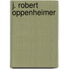J. Robert Oppenheimer by Marty Fletcher
