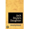 Jack Doyle's Daughter door . Anonymous
