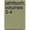 Jahrbuch, Volumes 3-4 by Dresden Gehe-Stiftung