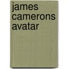 James Camerons Avatar door Dirk Mathison
