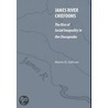 James River Chiefdoms door Martin D. Gallivan