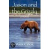 Jason And The Grizzly door Alex Cook