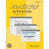 Javascript By Example door Ellie Quigley