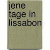 Jene Tage in Lissabon by Eileen Ramsay