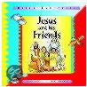 Jesus And His Friends by Leena Lane