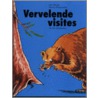 Vervelende visites