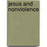Jesus and Nonviolence door Walter Wink