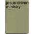 Jesus-Driven Ministry