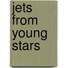 Jets From Young Stars door Onbekend
