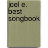 Joel E. Best Songbook by Joel Best