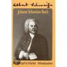 Johann Sebastian Bach door Dr Albert Schweitzer