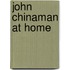 John Chinaman At Home
