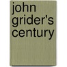 John Grider's Century door Sharon McGriff-Payne