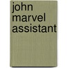 John Marvel Assistant door Thomas Nelson Page