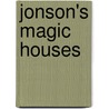 Jonson's Magic Houses door Ian Donaldson