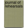 Journal of Rehearsals by Wallace Fowlie