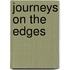 Journeys On The Edges
