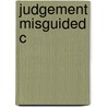 Judgement Misguided C by Jonathan Baron