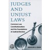 Judges and Unjust Law door Douglas Edlin
