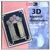 3D nieuwe dimensies door T. Harts
