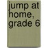 Jump at Home, Grade 6