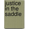 Justice In The Saddle door Logan Stuart