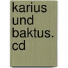 Karius Und Baktus. Cd by Thorbjörn Egner