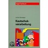 Kautschukverarbeitung door Jochen Schnetger