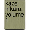 Kaze Hikaru, Volume 1 door Taeko Watanabe