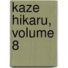Kaze Hikaru, Volume 8 by Taeko Watanabe