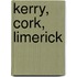 Kerry, Cork, Limerick