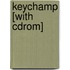 Keychamp [with Cdrom]