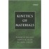 Kinetics of Materials