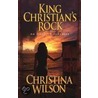 King Christian's Rock door Christina Wilson