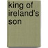 King Of Ireland's Son