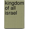 Kingdom of All Israel by James Sime