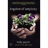 Kingdom of Simplicity door Holly Payne