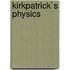 Kirkpatrick`S Physics