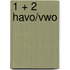 1 + 2 Havo/vwo