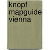 Knopf Mapguide Vienna door Knopf Guides