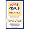 Mars, Venus, relaties door John Gray