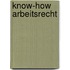Know-how Arbeitsrecht