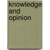 Knowledge And Opinion