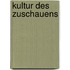 Kultur des Zuschauens