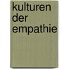 Kulturen der Empathie door Fritz Breithaupt